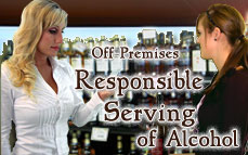 Off-Premises Responsible Serving® of Alcohol<br /><br />Arizona Title 4 Alcohol Training Online Training & Certification